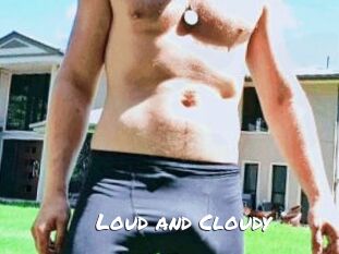 Loud_and_Cloudy