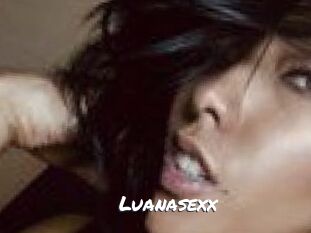 Luanasexx