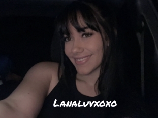 Lanaluvxoxo