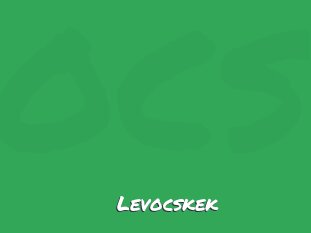 Levocskek