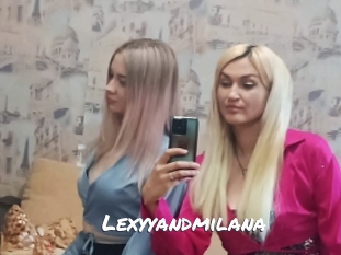 Lexyyandmilana