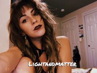 Lightandmatter