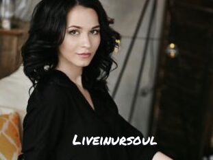 Liveinursoul