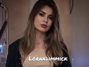 Lornadimmick