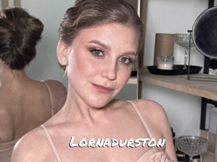 Lornadurston