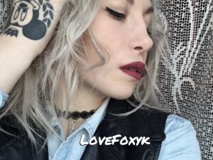 LoveFoxyk