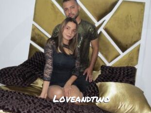 Loveandtwo