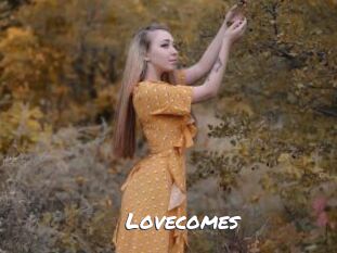 Lovecomes