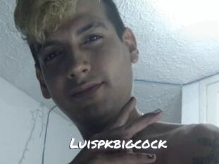 Luispkbigcock