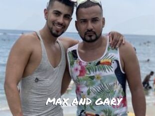 MAX_AND_GARY