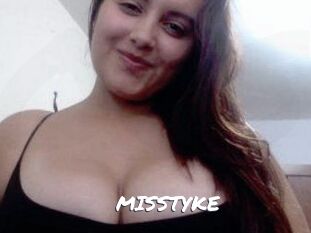 MISSTYKE