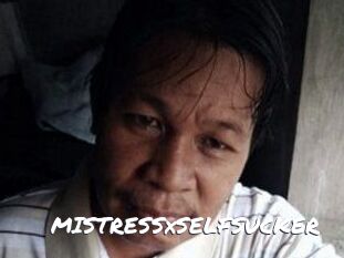 MISTRESSxSELFSUCKER