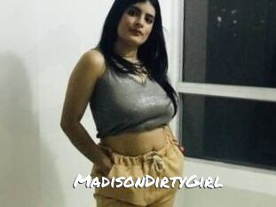 MadisonDirtyGirl