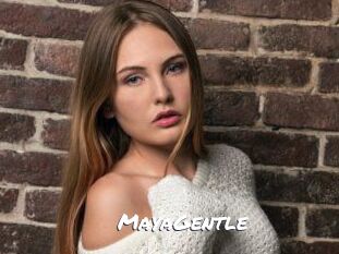 MayaGentle