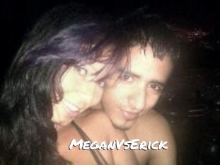 MeganVsErick