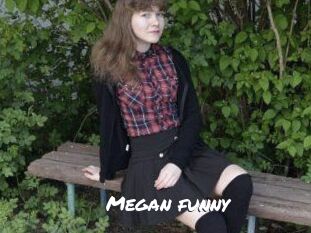 Megan_funny