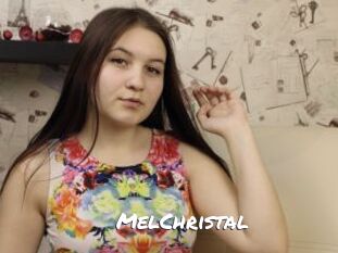 MelChristal