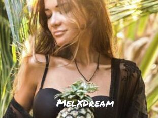 MelXDream