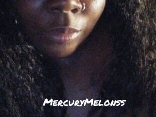 MercuryMelonss