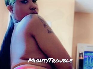 MightyTrouble