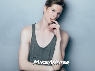 MikeyWater