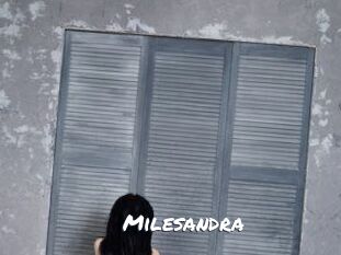 Milesandra