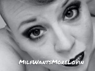MilfWantsMoreLovin