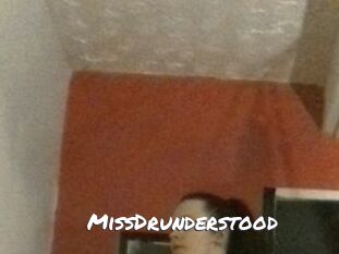 MissDrunderstood