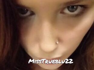 MissTrueblu22