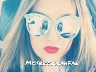 MistressLilahFae