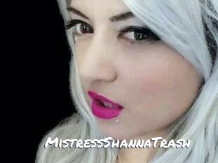 MistressShannaTrash