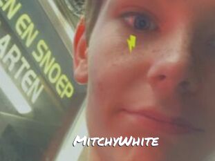 MitchyWhite