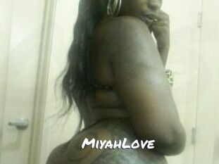 MiyahLove