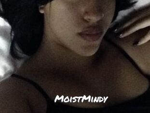 MoistMindy