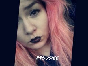 Mousiee