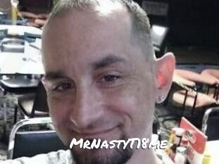 MrNastyT18me