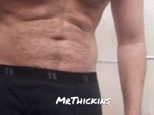 MrThickins