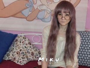 M_i_k_u