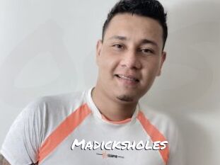 Madicksholes