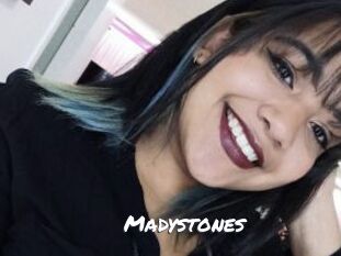 Madystones
