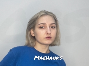 Maehanks
