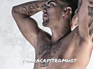 Maracaystromhot