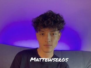 Mattewseros