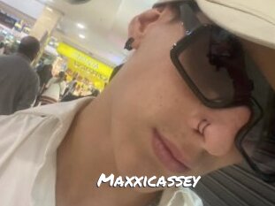 Maxxicassey