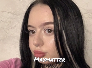 Maymatter