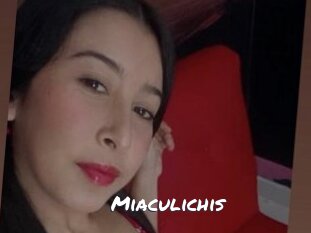 Miaculichis