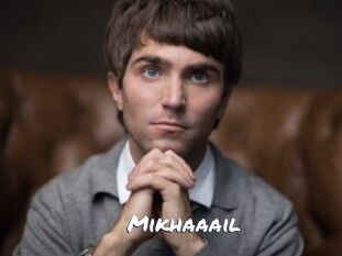 Mikhaaail