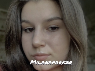 Milanaparker