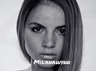 Milanawynn
