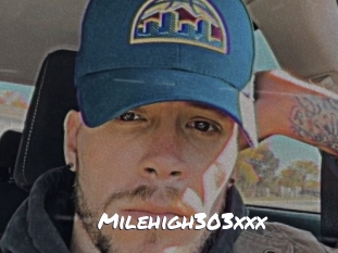 Milehigh303xxx